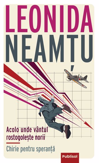 Acolo unde vantul rostogoleste norii + Chirie pentru speranta (resigilat)