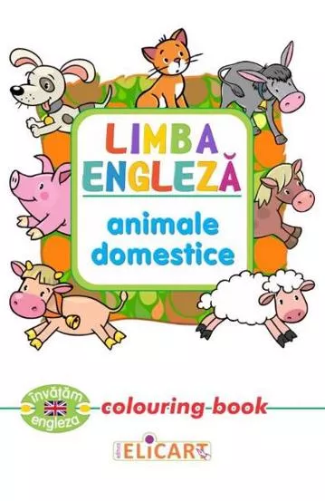 Limba engleza. Animale domestice. Colouring book (resigilat)