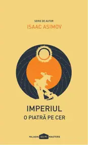 Imperiul: O piatra pe cer