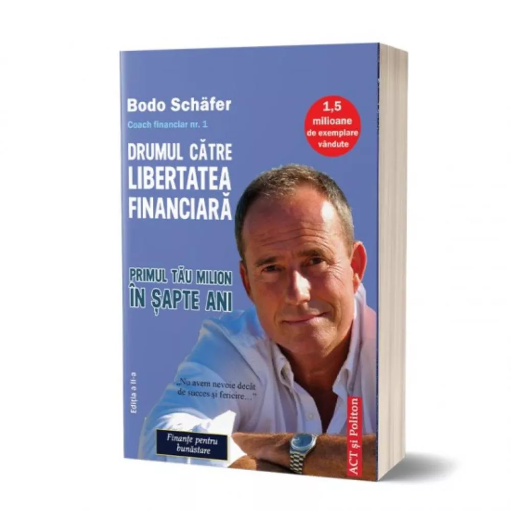 Drumul catre libertatea financiara (resigilat)