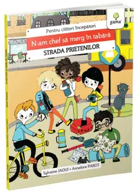 N-am chef sa merg in tabara/Strada prietenilor