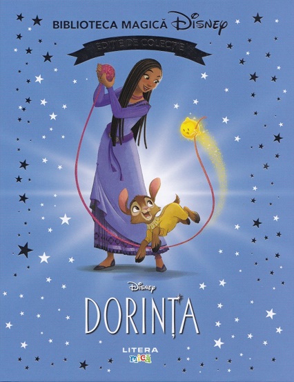 Disney: Dorinta. Biblioteca magica Disney Cărți