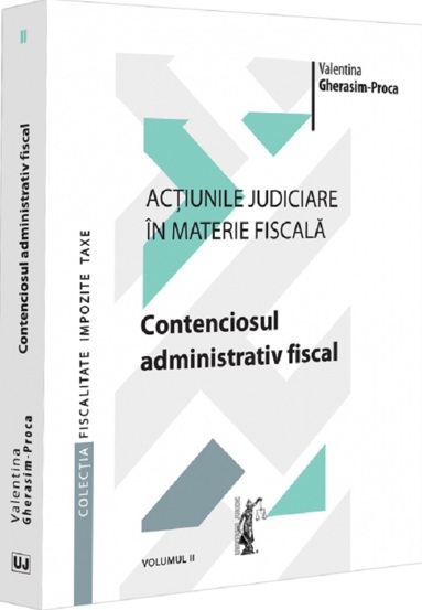 Vezi detalii pentru Actiunile judiciare in materie fiscala Vol.2