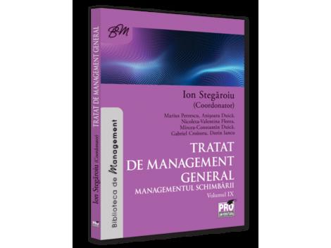 Tratat de management general. Managementul schimbarii Vol. 9
