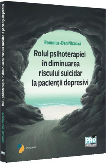 Rolul psihoterapiei in diminuarea riscului suicidar la pacientii depresivi