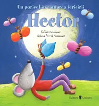 Hector, un soricel in cautarea fericirii