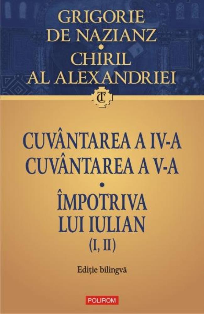 Cuvantarea a IV-a. Cuvantarea a V-a. Impotriva lui Iulian (resigilat)