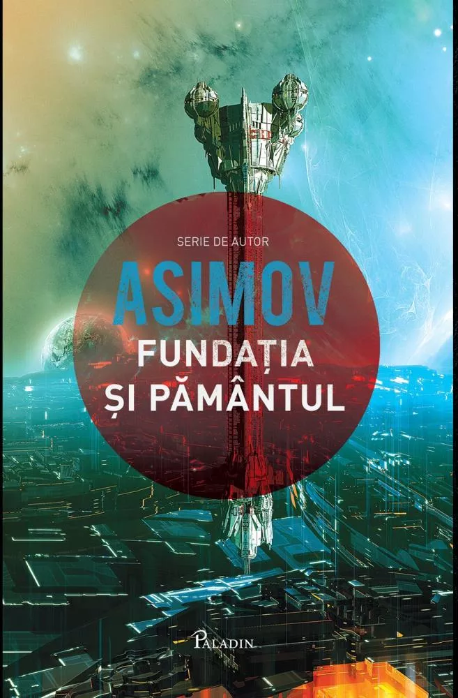 Fundatia Vol. 5. Fundatia si Pamantul (resigilat)