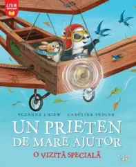 Un prieten de mare ajutor. O vizita speciala