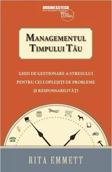 Managementul timpului tau (resigilat)