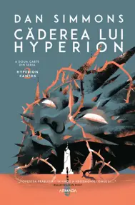 Caderea lui Hyperion (Seria HYPERION CANTOS, partea a II-a)