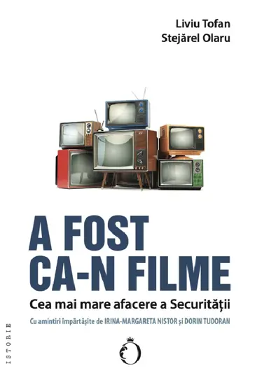A fost ca-n filme. Cea mai mare afacere a Securitatii