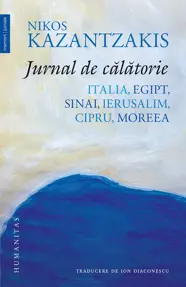Jurnal de calatorie. Italia, Egipt, Sinai, ierusalim, Cipru, Moreea