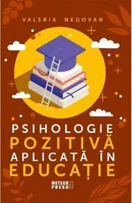 Psihologie pozitiva aplicata in educatie (resigilat)