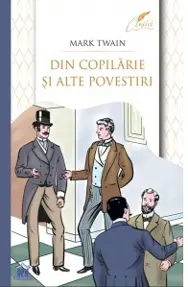 Din copilarie si alte povestiri