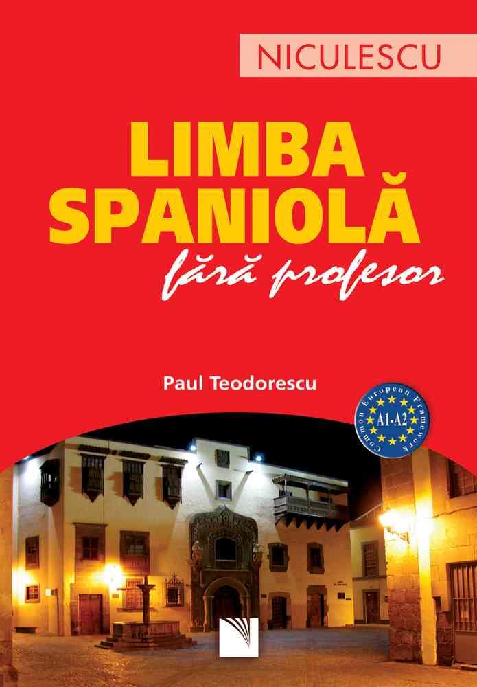 Limba spaniola fara profesor (A1-A2) (resigilat)