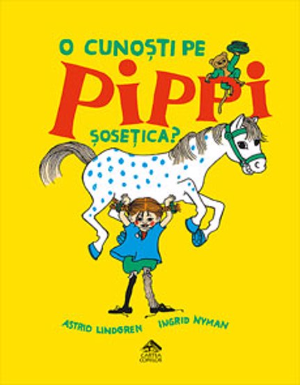 O cunoști pe Pippi Șosețica? (resigilat)