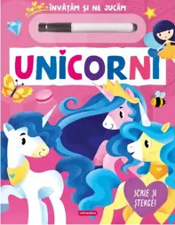 Unicorni – Scrie și șterge!