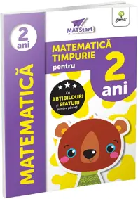 Matematica timpurie pentru 2 ani. Matstart