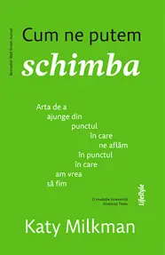 Cum ne putem schimba