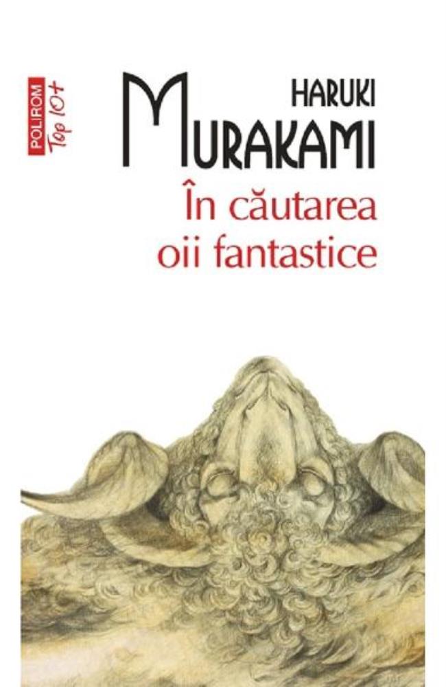 In cautarea oii fantastice (ediție de buzunar) (resigilat)