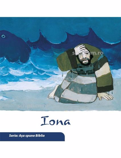 Iona. Seria Asa spune Biblia (resigilat)