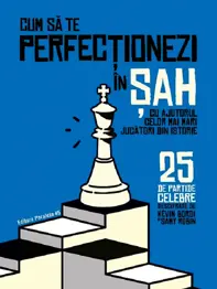 Cum sa te perfectionezi in sah 