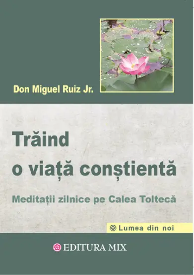 Traind o viata constienta