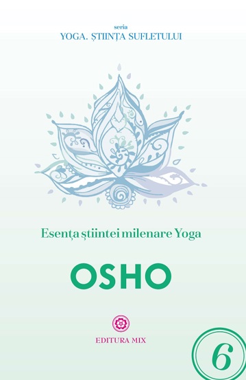 Esenta stiintei milenare yoga