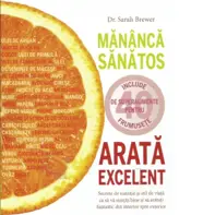 Mananca sanatos, arata excelent