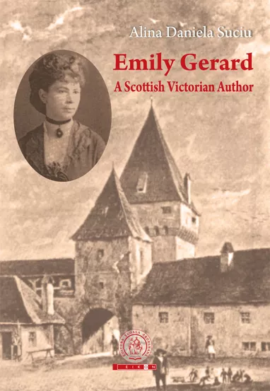 Emily Gerard. A Scottish Victorian Author (resigilat)