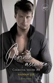 Vecini Vol.8, Dorinte ascunse