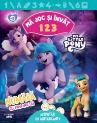 My Little Pony. Ma joc si invat. 1 2 3. Numara cu prietenii tai