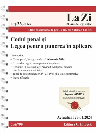 Codul penal si legea pentru punerea in aplicare Act. 25 Ianuarie 2024 Ed. Spiralata