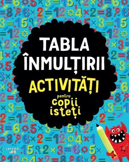 Tabla inmultirii. Activitati pentru copii isteti