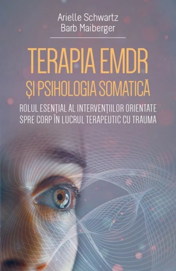 Vezi detalii pentru Terapia EMDR si psihologia somatica