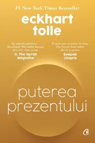 Puterea prezentului. Editie de colectie