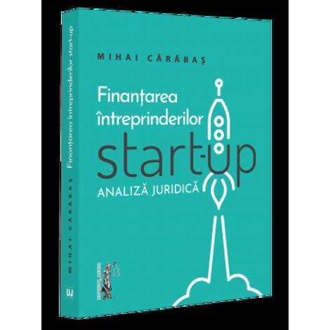 Finanțarea intreprinderilor start-up. Analiza juridica