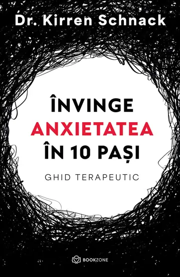 Invinge anxietatea in 10 pasi