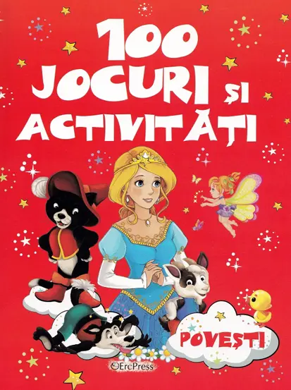 100 jocuri si activitati. Povesti