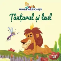 Primele mele povesti. Tantarul si leul