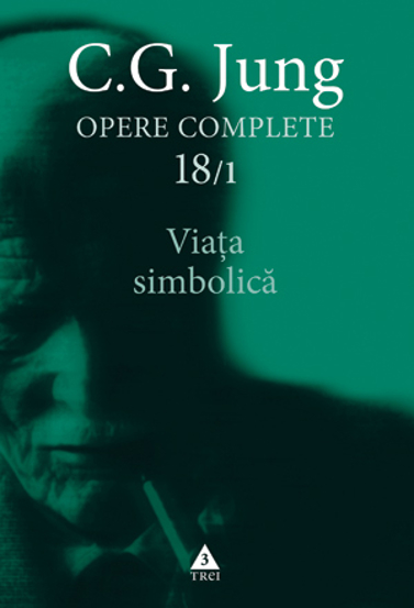 Viaţa simbolică - Opere Complete vol. 18/1