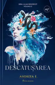 Descatusarea. Seria M-am Nenorocit Vol.2 