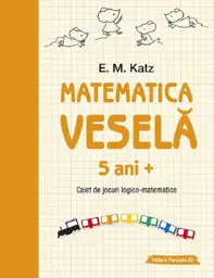 Matematica vesela 5 ani+ Ed.2
