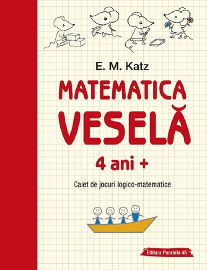 Matematica vesela 4 ani+ Ed.2