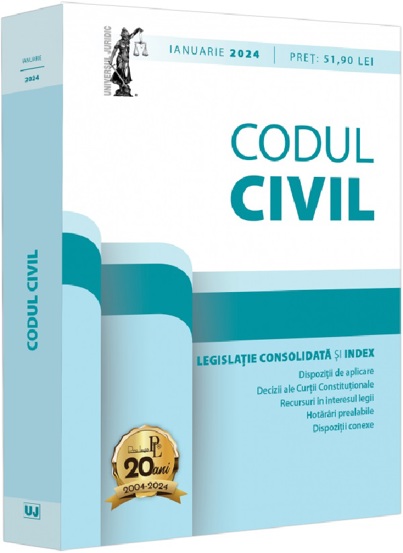 Vezi detalii pentru Codul civil si legislatie consolidata Ianuarie 2024