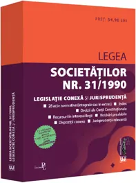 Legea societatilor Nr.31 din 1990. Legislatie conexa si jurisprudenta