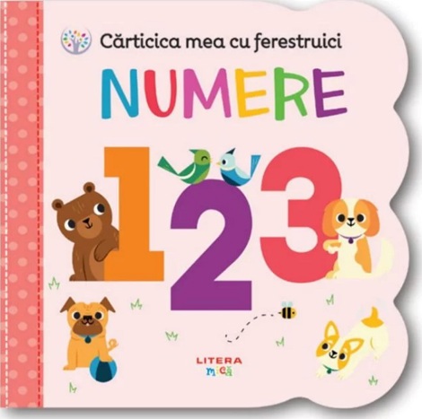 Carticica mea cu ferestruici. Numere 123. Bebe invata