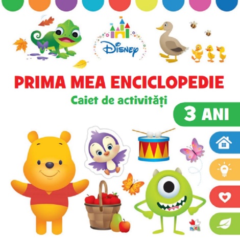 Disney. Prima mea enciclopedie. Caiet de activitati 3 ani (contine autocolante)