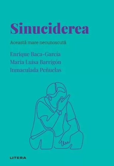 Vezi detalii pentru Descopera Psihologia. Sinuciderea. Aceasta mare necunoscuta